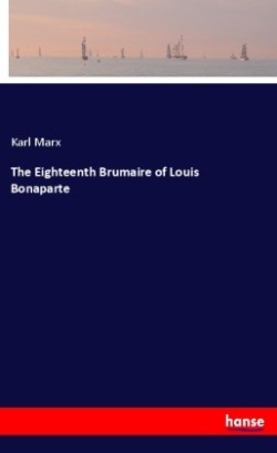 Eighteenth Brumaire of Louis Bonaparte