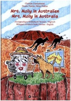 Mrs. Molly in Australien/ Mrs. Molly in Australia