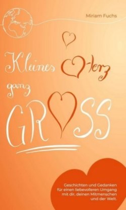 Kleines Herz ganz groß