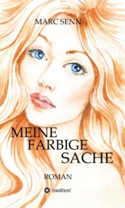 MEINE FARBIGE SACHE