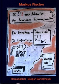30 Fragen und Antworten für Newcomer-Führungskräfte