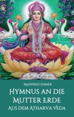 Hymnus an die Mutter Erde