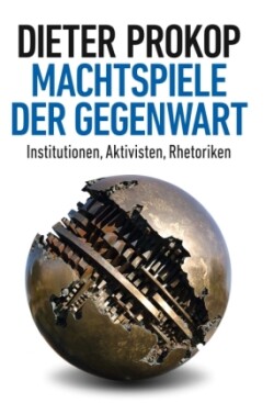 Machtspiele der Gegenwart