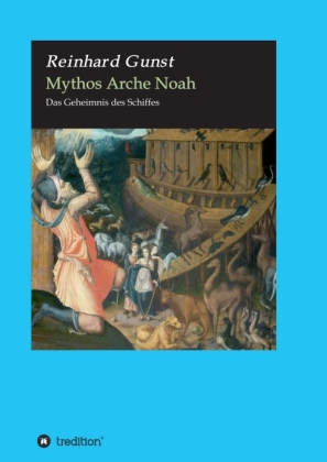 Mythos Arche Noah; .