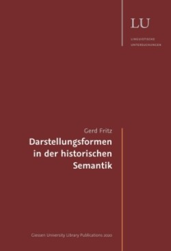 Darstellungsformen in der historischen Semantik