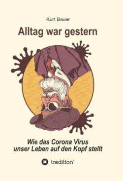 ALLTAG WAR GESTERN