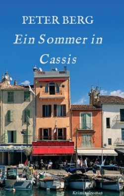 Ein Sommer in Cassis