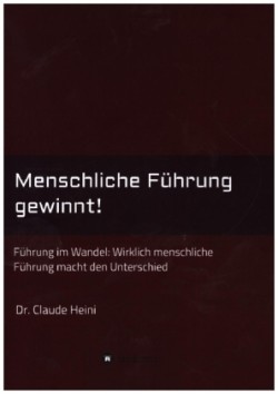 Menschliche Führung gewinnt!