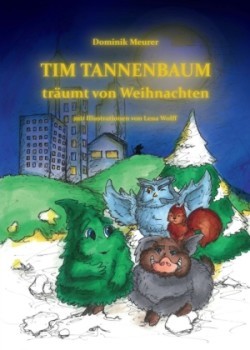 Tim Tannenbaum träumt von Weihnachten