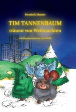 Tim Tannenbaum träumt von Weihnachten