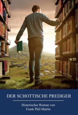 Der schottische Prediger