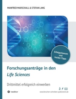 Forschungsanträge in den Life Sciences