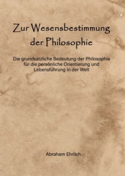 Zur Wesensbestimmung der Philosophie