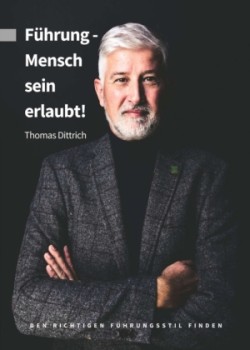 Führung - Mensch sein erlaubt!