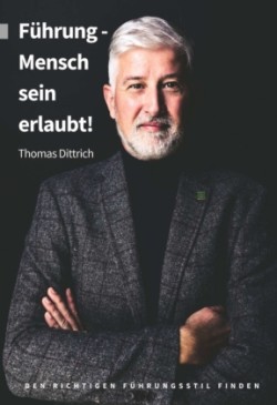 Führung - Mensch sein erlaubt!