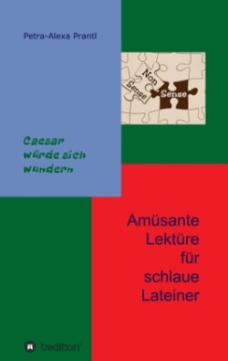 Amüsante Lektüre für schlaue Lateiner