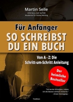 Für Anfänger: So schreibst du ein Buch