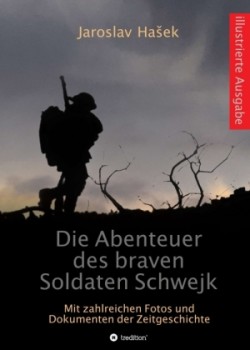 Die Abenteuer des braven Soldaten Schwejk