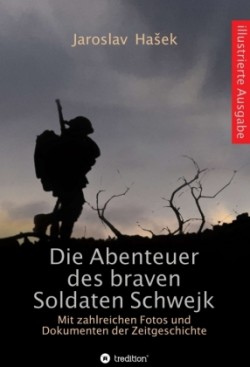 Die Abenteuer des braven Soldaten Schwejk