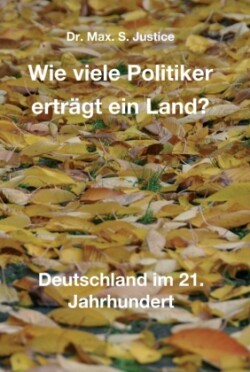 Wie viele Politiker erträgt ein Land?