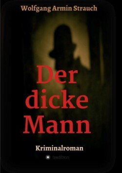 Der dicke Mann