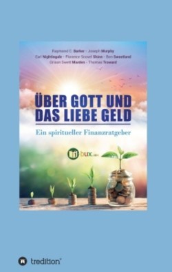 Über Gott und das liebe Geld