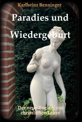 Paradies und Wiedergeburt