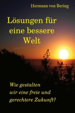 Lösungen für eine bessere Welt