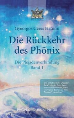 Rückkehr des Phönix - Phönix-Journal Nr. 30