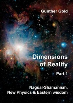 Dimensions of Reality -  Part 1