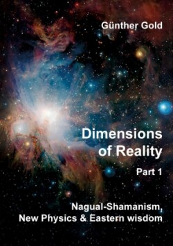 Dimensions of Reality -  Part 1