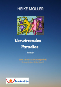 Verwirrendes Paradies