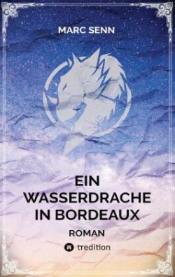 EIN WASSERDRACHE IN BORDEAUX