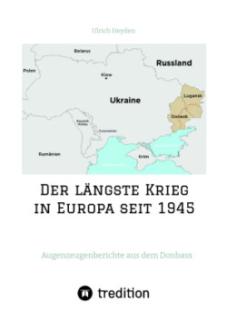 Der längste Krieg in Europa seit 1945