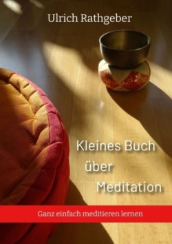 Kleines Buch über Meditation
