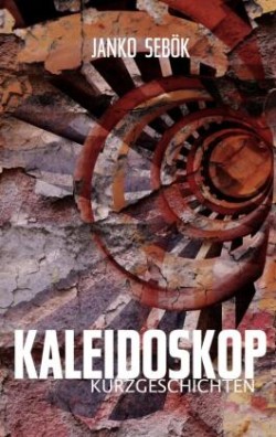 Kaleidoskop Kurzgeschichten