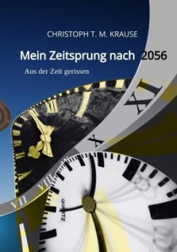 Mein Zeitsprung nach 2056