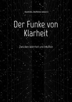 Der Funke von Klarheit