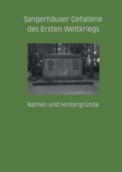 Sangerhäuser Gefallene des Ersten Weltkriegs