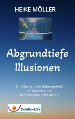 Abgrundtiefe Illusionen