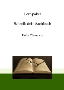 Lernpaket: Schreib dein Sachbuch