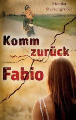 Komm zurück, Fabio