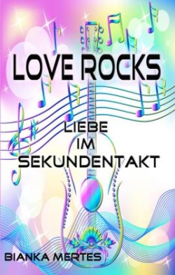 Love Rocks