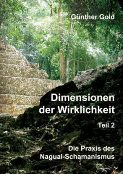 Dimensionen der Wirklichkeit - Teil 2