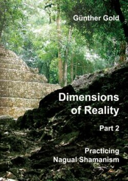 Dimensions of Reality - Part 2