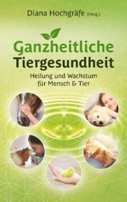 Ganzheitliche Tiergesundheit