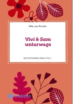 Vivi & Sam unterwegs