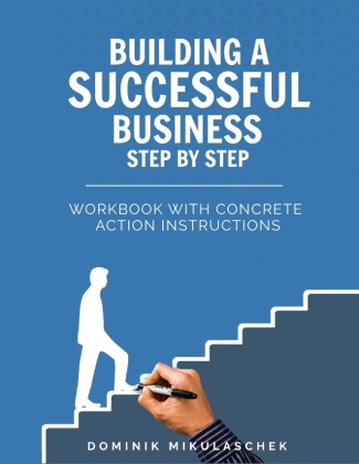 Building a successful business step by step