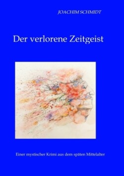 Der verlorene Zeitgeist