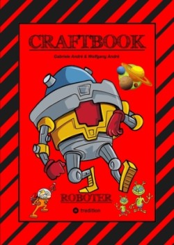 CRAFTBOOK - ROBOTER - SPACE GAME - COOLE MOTIVE - RÄTSEL - STORYTELLING - RAKETEN BASTELN - SONNENSYSTEM -  UFO